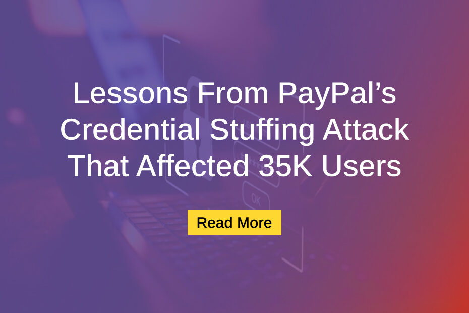 Paypal Credential Stuffing Blog Post Firecompass