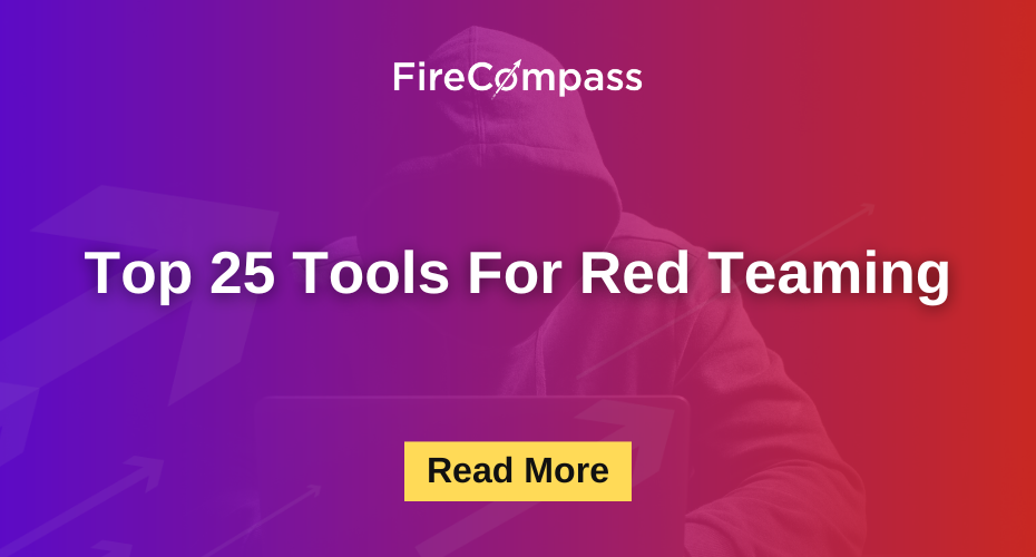 Top 25 Tools For Red Teaming