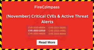 (November) Critical CVEs & Active Threat Alerts