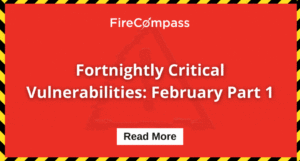 Fortnightly Critical Vulnerabilities: February