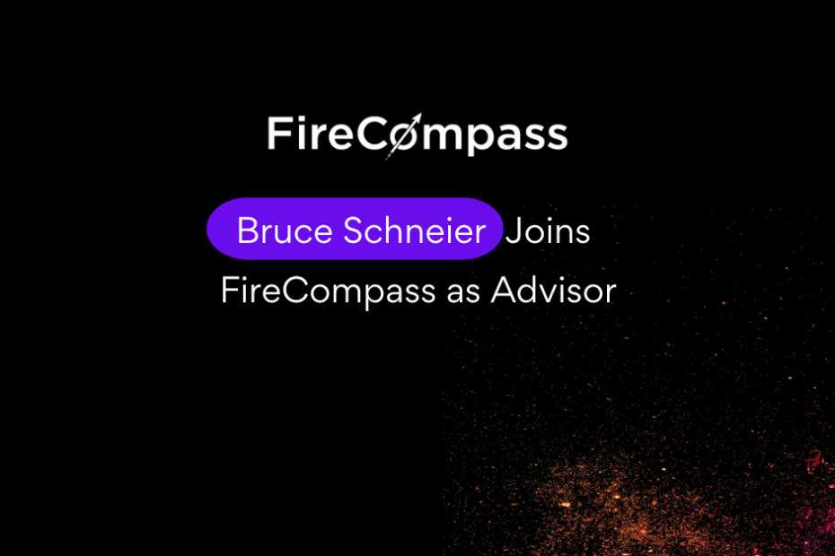 Bruce Schneier Joins FireCompass as Advisor to Advance AI-Powered Penetration Testing