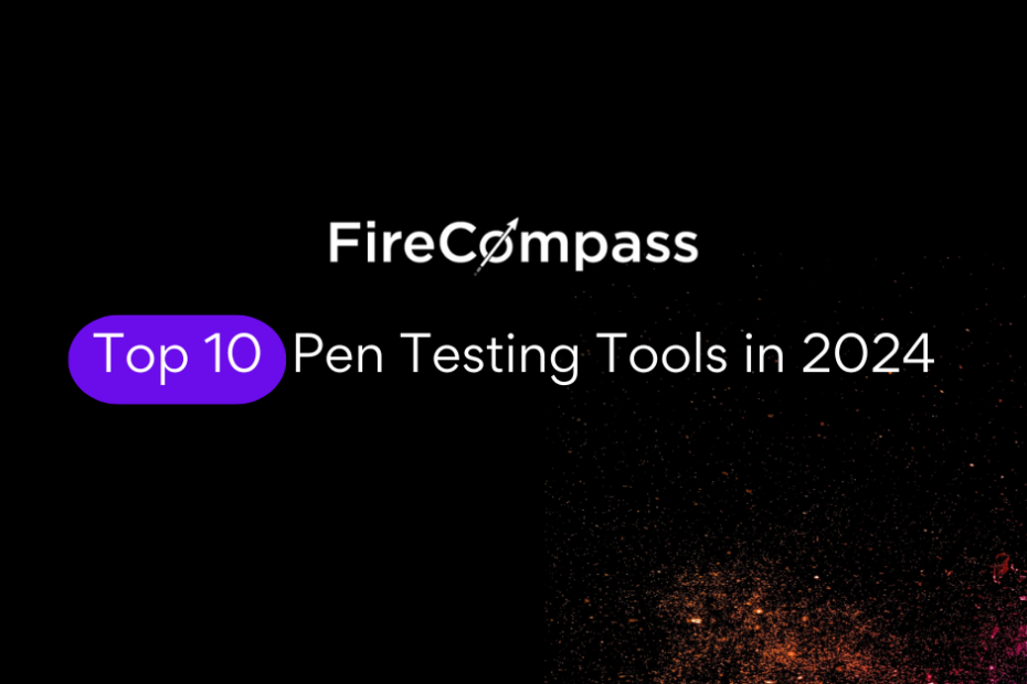 Top 10 Pen Testing Tools in 2024