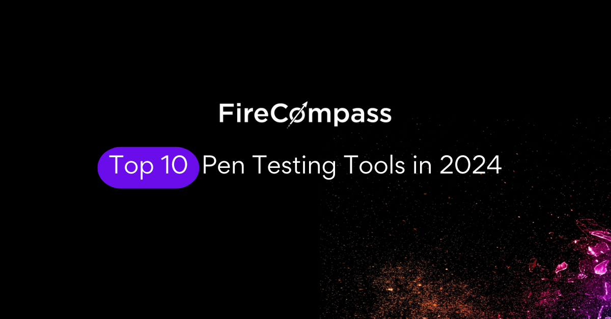 Top 10 Pen Testing Tools in 2024