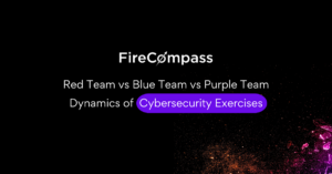 Red Team vs Blue Team vs Purple Team: Understanding the Dynamics of Cybersecurity Exercises