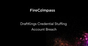 DraftKings Credential Stuffing Account Breach