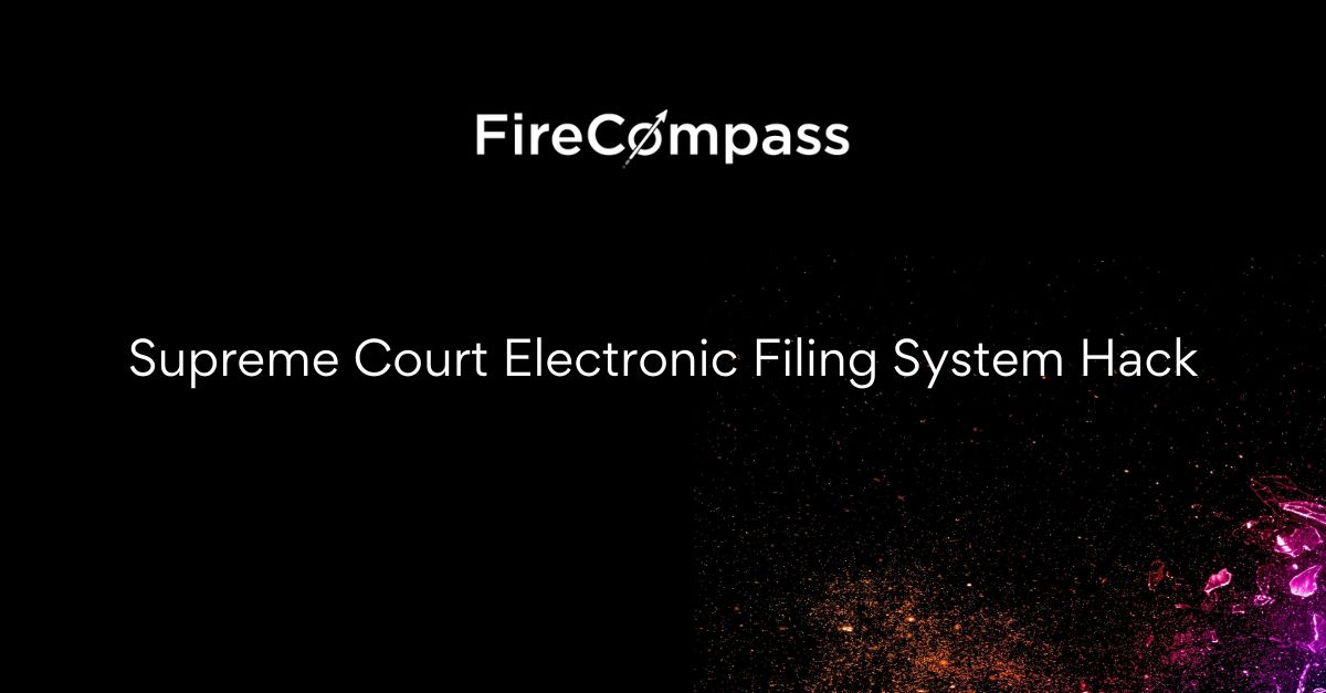 Supreme Court Electronic Filing System Hack