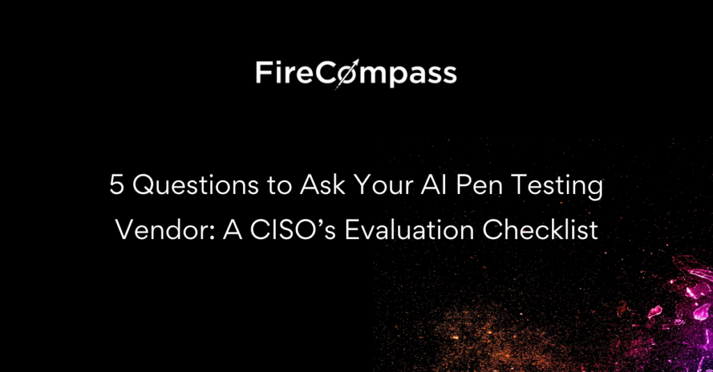CISO evaluating an AI penetration testing vendor checklist