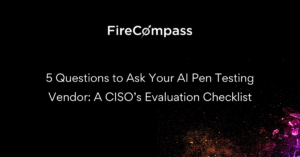 CISO evaluating an AI penetration testing vendor checklist