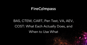 Offensive Security Guide: BAS, CTEM, CART, Pen Test, & COST Explained