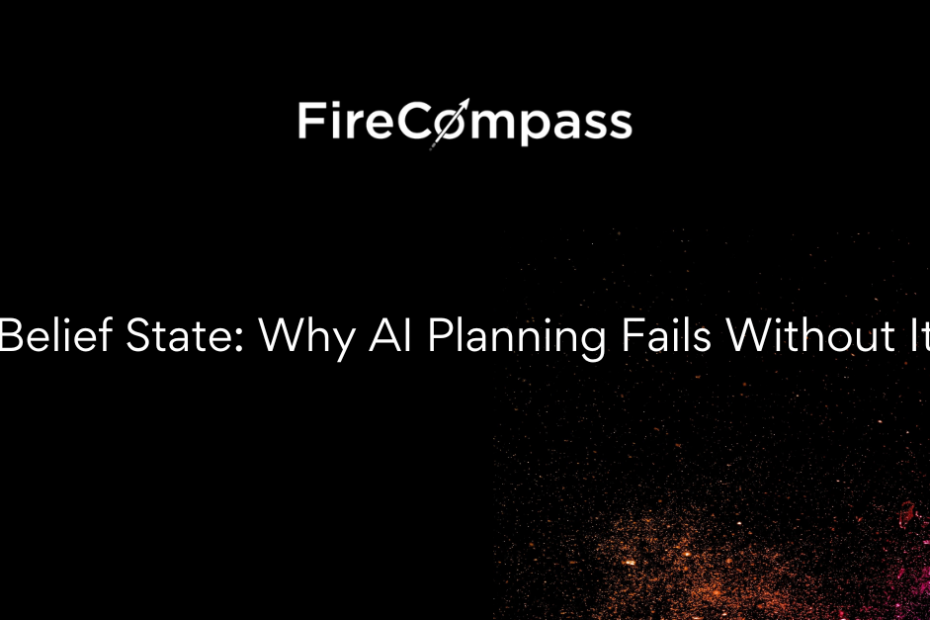 Belief State Why AI Planning Fails Without It