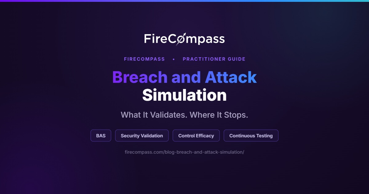 Breach and Attack Simulation (BAS): What It Validates, and How It Differs from CART, AI Pen Testing, and COST