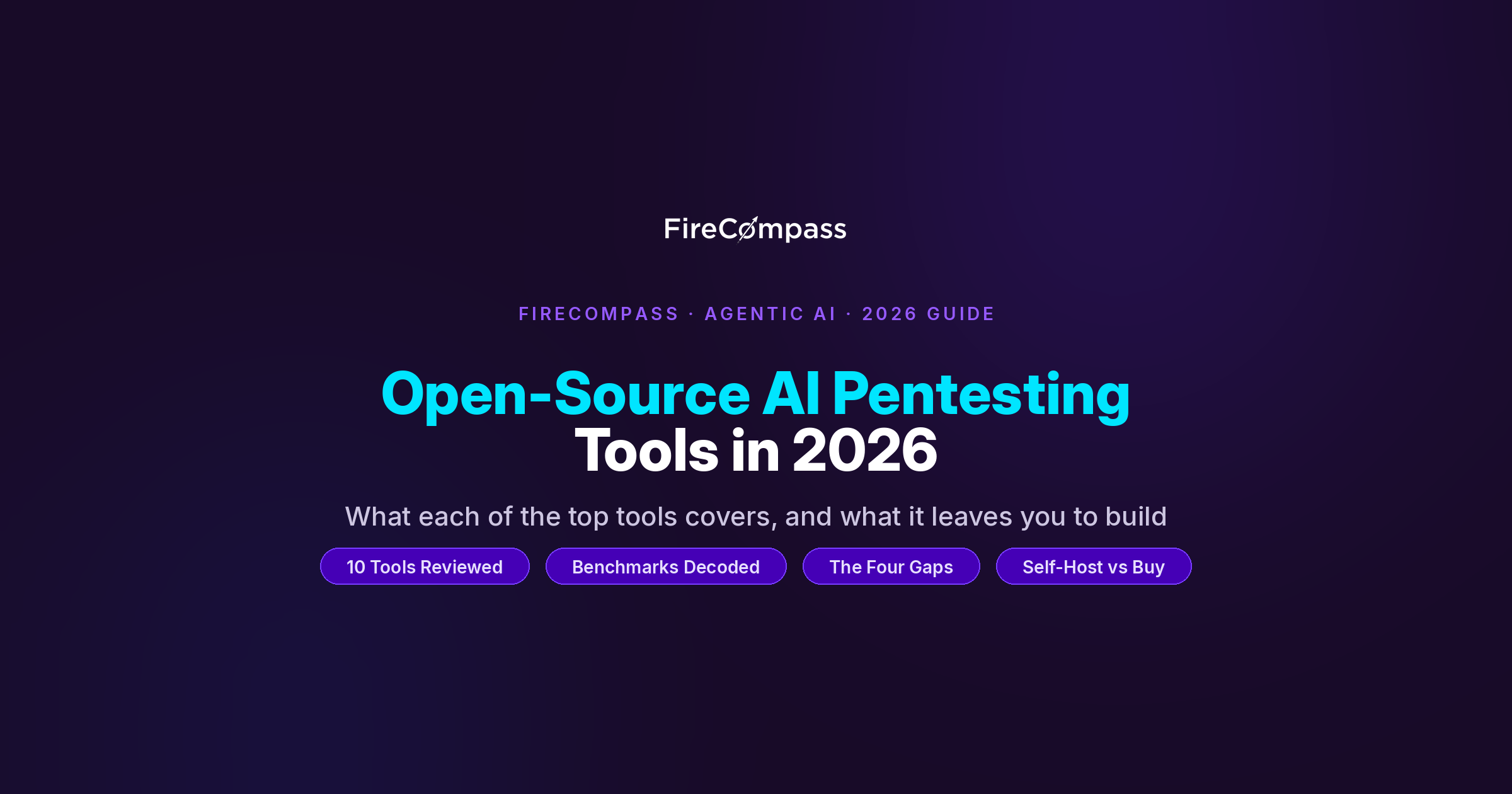 The Top Open-Source AI Pentesting Tools in 2026, and What Each One Leaves You to Build