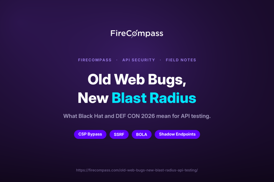 Old Web Bugs, New Blast Radius: What Vegas 2026 Means for API Testing